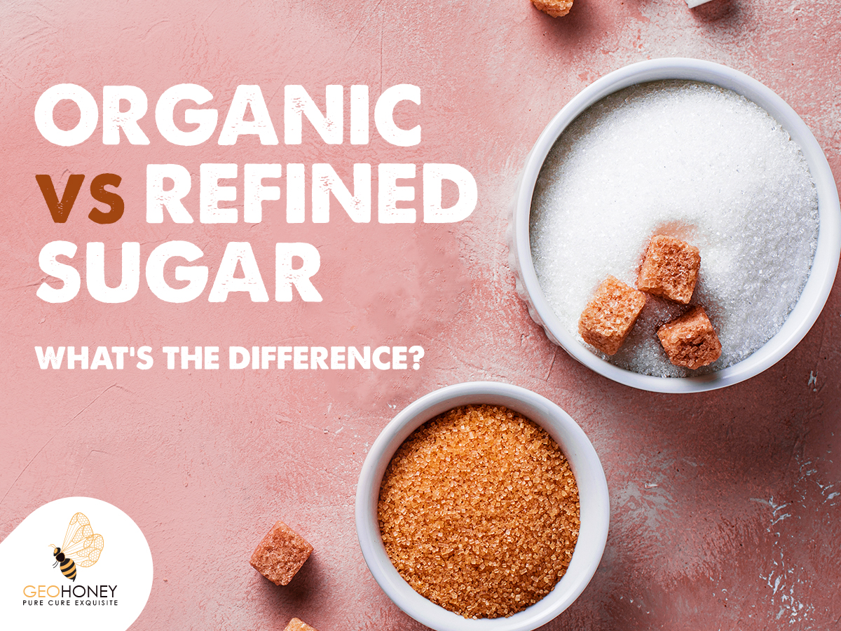 Organic vs Refined Sugar